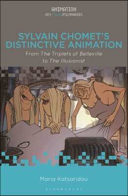 Sylvain Chomet's Distinctive Animation: From the Triplets of Belleville to the Illusionist