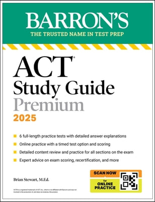 ACT Study Guide Premium, 2025: 6 Practice Tests + Comprehensive Review + Online Practice