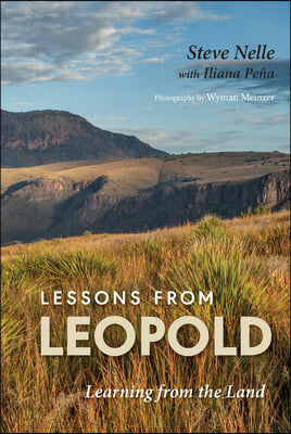 Lessons from Leopold: Learning from the Land