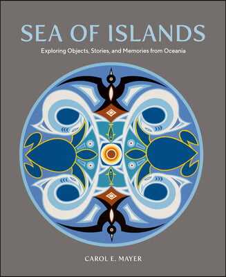 Sea of Islands: Oceanic Journeys, Stories and Memories