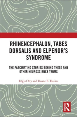 Rhinencephalon, Tabes dorsalis and Elpenor&#39;s Syndrome