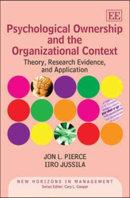 Psychological Ownership and the Organizational Context