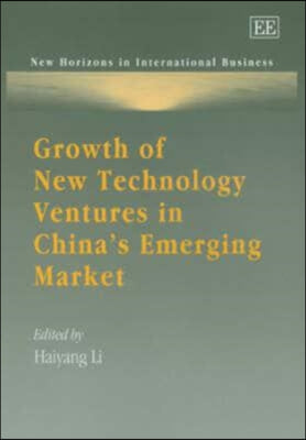 Growth of New Technology Ventures in China&#39;s Emerging Market