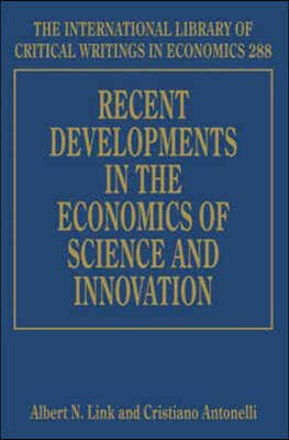 Recent Developments in the Economics of Science and Innovation