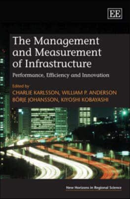 The Management and Measurement of Infrastructure