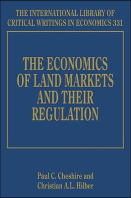 The Economics of Land Markets and Their Regulation