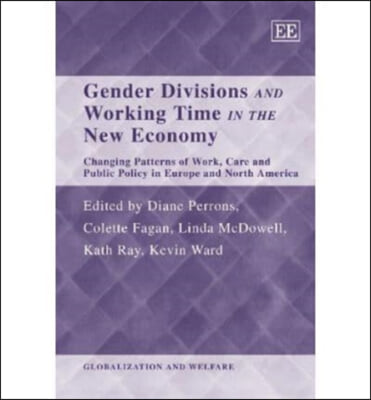 Gender Divisions and Working Time in the New Economy