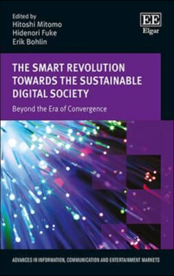 The Smart Revolution Towards the Sustainable Digital Society