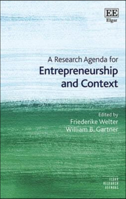 A Research Agenda for Entrepreneurship and Context