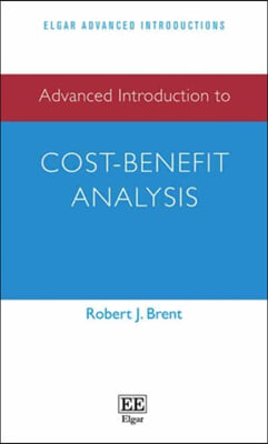 Advanced Introduction to Cost-Benefit Analysis