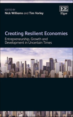 Creating Resilient Economies