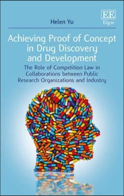 Achieving Proof of Concept in Drug Discovery and Development