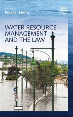 Water Resource Management and the Law