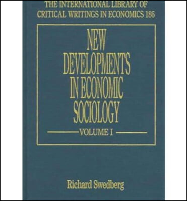 New Developments in Economic Sociology