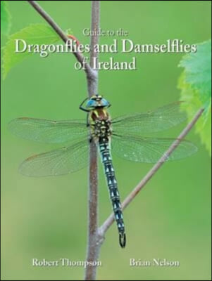 Guide to the Dragonflies and Damselflies of Ireland