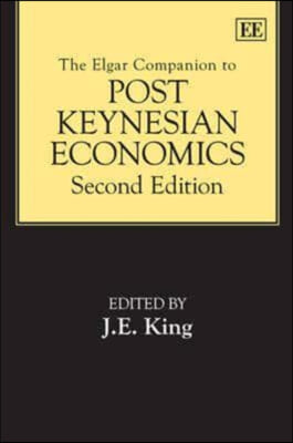 The Elgar Companion to Post Keynesian Economics