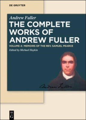 Memoirs of the Rev. Samuel Pearce