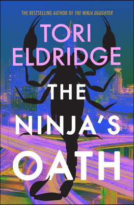 The Ninja&#39;s Oath: Lily Wong #4