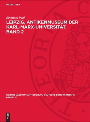 Leipzig, Antikenmuseum Der Karl-Marx-Universität, Band 2