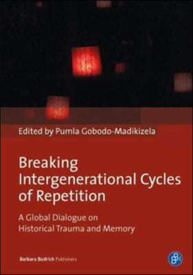 Breaking Intergenerational Cycles of Repetition