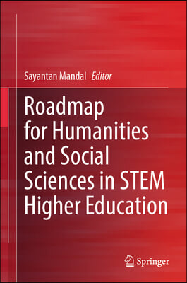 Roadmap for Humanities and Social Sciences in Stem Higher Education