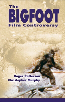 The Bigfoot Film Controversy