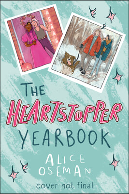 The Heartstopper Yearbook