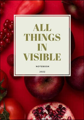 ALL THINGS IN VISIBLE, A5 New Premium Squared Paperback Notebook/Notepad/Diary/Cooking/Recipe Log, Graph Interior Design for Office, School, Home - for cooking ideas, recipes, creative writing, journa