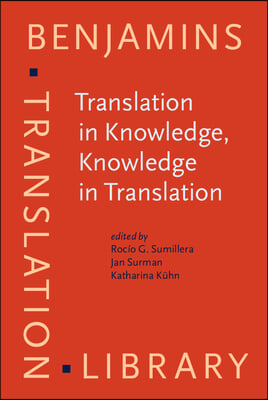 Translation in Knowledge, Knowledge in Translation