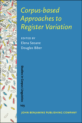 Corpus-based Approaches to Register Variation