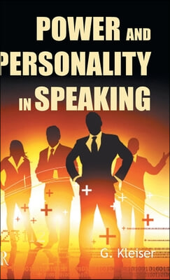 Power and Personality in Speaking