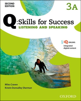 Q Skills for Success: Level 3: Listening & Speaking Split Student Book a with IQ Online