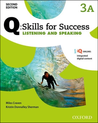 Q Skills for Success: Level 3: Listening &amp; Speaking Split Student Book a with IQ Online