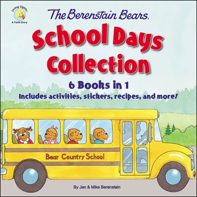The Berenstain Bears School Days Collection: 6 Books in 1, Includes Activities, Stickers, Recipes, and More!