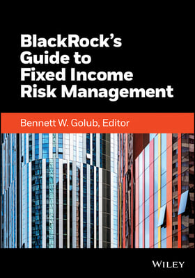 Blackrock&#39;s Guide to Fixed-Income Risk Management