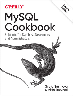 MySQL Cookbook: Solutions for Database Developers and Administrators