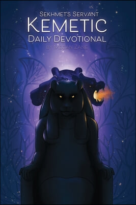 Sekhmet&#39;s Servant: Kemetic Daily Devotional: Welcoming the gods into your day.