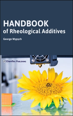 Handbook of Rheological Additives