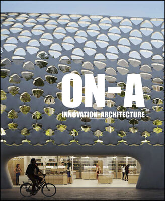 Innovation-Architecture: Design, Laboratory, Technology, and Emotion