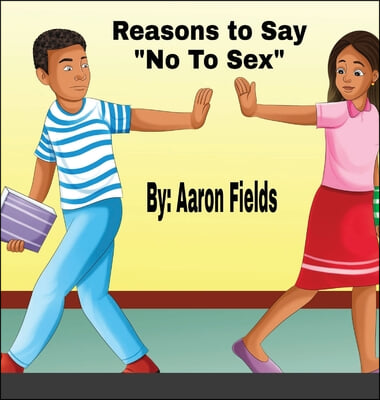 Reasons to say no to sex