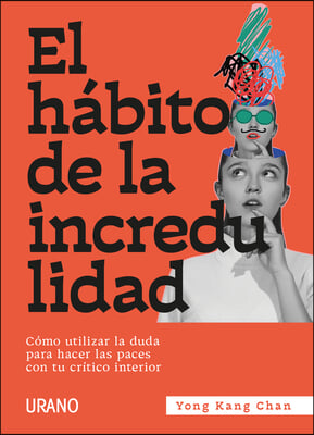 Habito de la Incredulidad, El