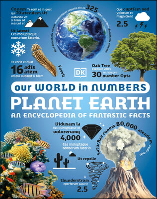 Our World in Numbers: Planet Earth