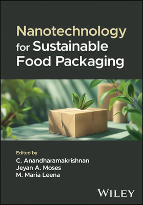 Nanotechnology for Sustainable Food Packaging