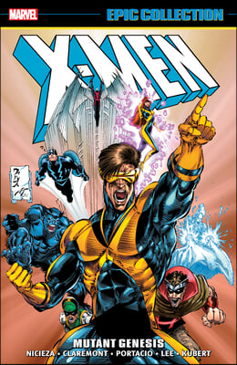 X-Men Epic Collection: Mutant Genesis [New Printing 2]