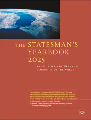 The Statesman&#39;s Yearbook 2025: The Politics, Cultures and Economies of the World