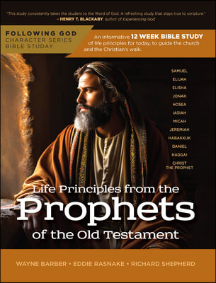 Follo Life Principles from Prophets of the Old Testament