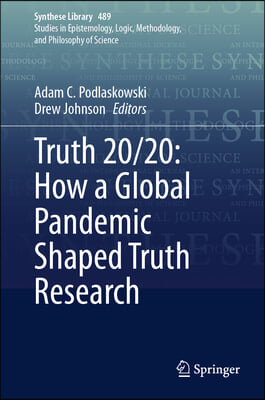 Truth 20/20: How a Global Pandemic Shaped Truth Research