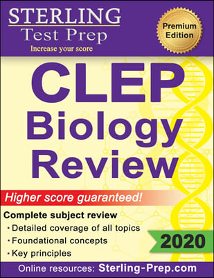 Sterling Test Prep CLEP Biology Review: Complete Subject Review (Paperback)