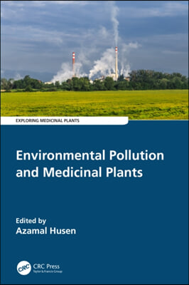 Environmental Pollution and Medicinal Plants