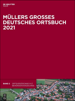 M&#252;llers Gro&#223;es Deutsches Ortsbuch 2021